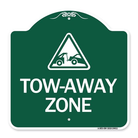 SIGNMISSION Designer Series Tow-Away Zone W/ Graphic, Green & White Aluminum Sign, 18" x 18", GW-1818-24411 A-DES-GW-1818-24411